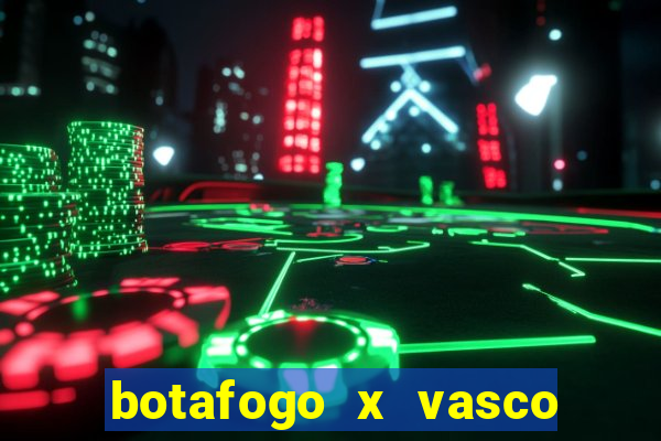 botafogo x vasco ao vivo futemax